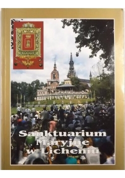 Sanktuarium Maryjne w Licheniu