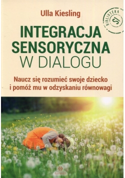 Integracja sensoryczna w dialogu
