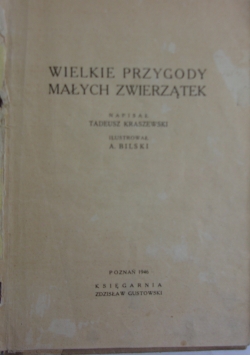 Wielkie przygody małych zwierzątek, 1946 r.