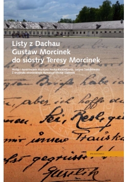 Listy z Dachau - Gustaw Morcinek do siostry Teresy Morcinek