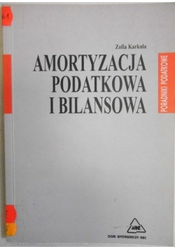Amortyzacja podatkowa i bilansowa