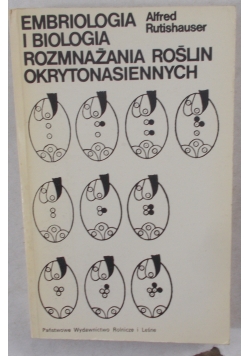 Embriologia i biologia i rozmnażania roślin okrytonsiennych