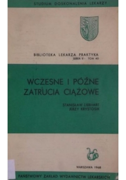 Wczesne i późne zatrucia ciążowe