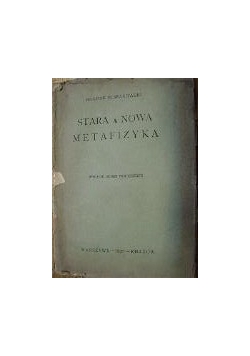Stara a Nowa metafizyka, 1923 r.