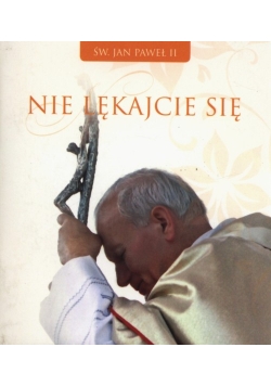 Nie lękajcie się