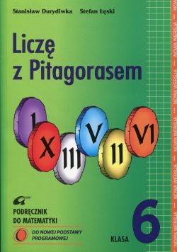 Liczę z Pitagorasem 6 Podręcznik