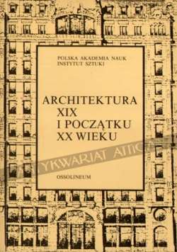 Architektura XIX i początku XX wieku