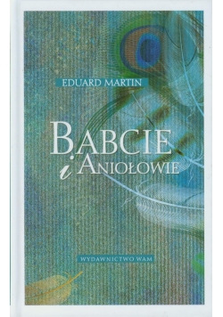 Babcie i aniołowie