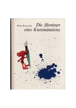 Die Abenteuer eines Knetemannleins