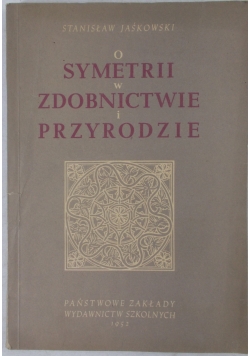 O symetrii w zdobnictwie i przyrodzie