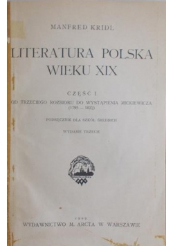 Literatura Polska wieku XIX ,część I, 1929r
