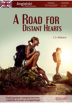 A Road for Distant Hearts Angielski Powieść dla młodzieży