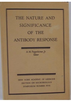 The nature and significance of the antibody response