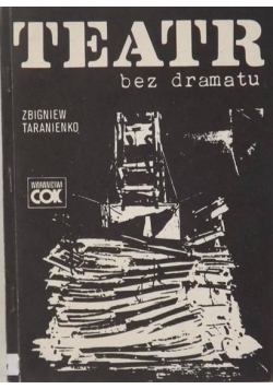 Teatr bez dramatu
