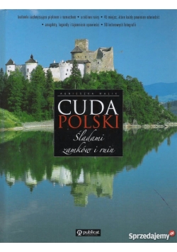 Cuda Polski śladami zamków i ruin