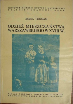 Odzież mieszczaństwa Warszawskiego w w XVIII w.