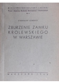 Zburzenie zamku królewskiego w warszawie, 1946r.