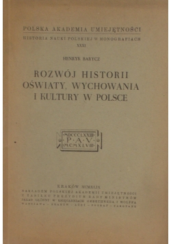 Rozwój historii oświaty, wychowania i kultury w Polsce, 1949r.