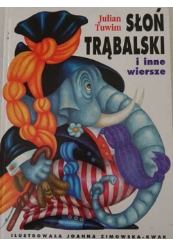 Słoń trąbalski i inne wiersze