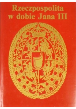 Rzeczpospolita w dobie Jana III