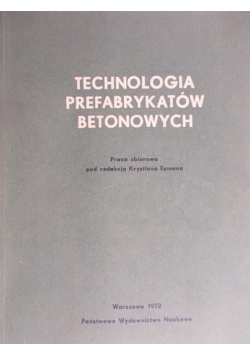 Technologia prefabrykantów betonowych