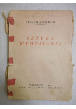 Sztuka wymyślania, 1927 r.