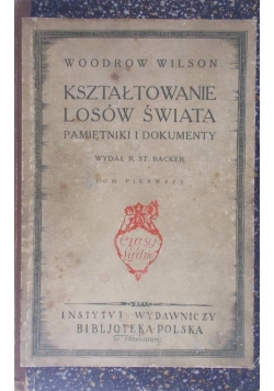 Kształtowanie losów świata, Tom I, 1924r.