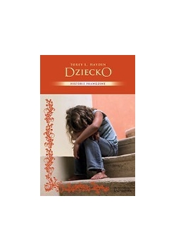 Dziecko Historie prawdziwe