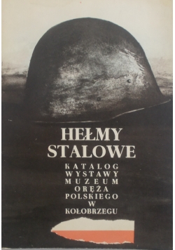 Hełmy Stalowe