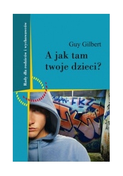 A jak tam Twoje dzieci