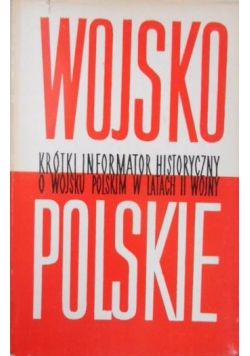 Wojsko Polskie-krotki informator historyczny