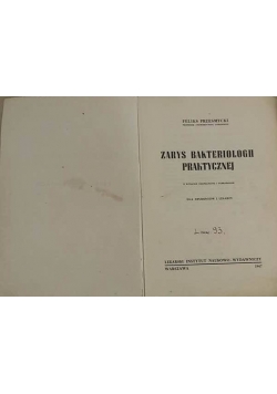 Zarys bakteriologii praktycznej, 1947 r.