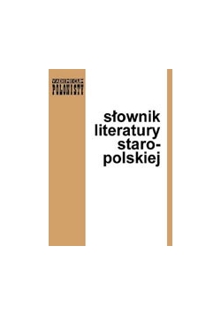 Słownik literatury staropolskiej