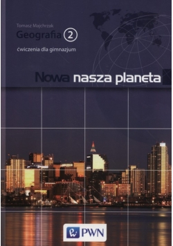 Nowa Nasza Planeta 2 Ćwiczenia