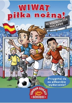 Wiwat piłka nożna! Książka z nalepkami