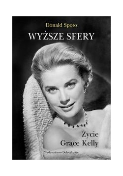 Wyższe sfery: Życie Grace Kelly