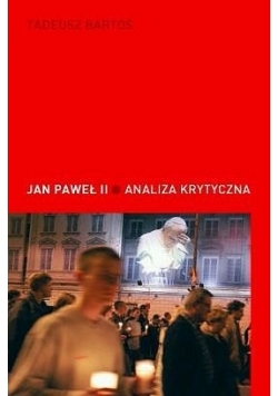 Jan Paweł Ii Analiza Krytyczna