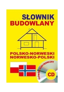 Słownik budowlany polsko-norweski • norwesko-polski + CD (słownik elektroniczny)