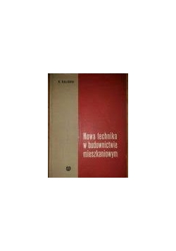 Nowa technika w budownictwie mieszkaniowym