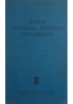 Dzieje Starego i Nowego Testamentu