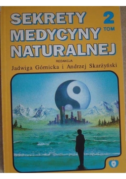 Sekrety medycyny naturalnej, Tom II