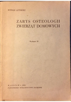 Zarys osteologii zwierząt domowych, wydanie III