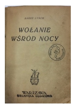 Wołanie wśród nocy/Groźny Kapitan,1929 r.