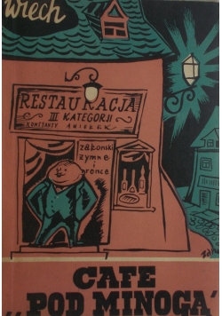 Cafe ,,Pod Minogą"