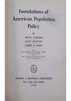 Foundations of American Population Policy. 1940 r.