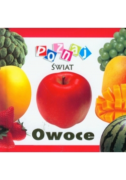 Owoce Poznaj świat