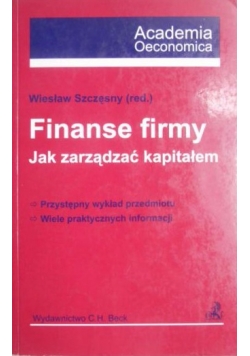 Finanse firmy. Jak zarządzać kapitałem