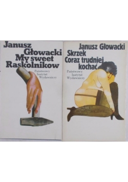 Skrzek coraz trudniej kochać/ My sweet Raskolnokow