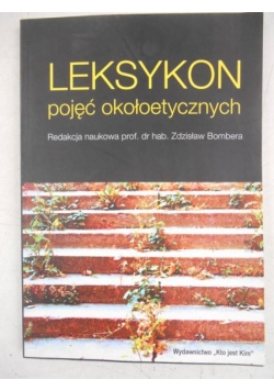 Leksykon pojęć okołoetycznych