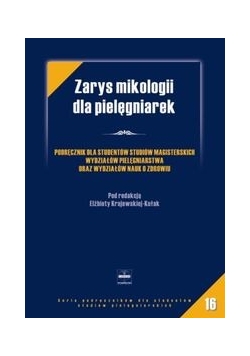 Zarys mikologii dla pielęgniarek
